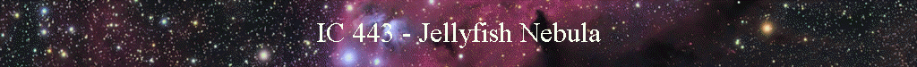 IC 443 - Jellyfish Nebula